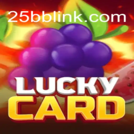 Unveiling LuckyCard: A Thrilling New Game from 25BB.COM