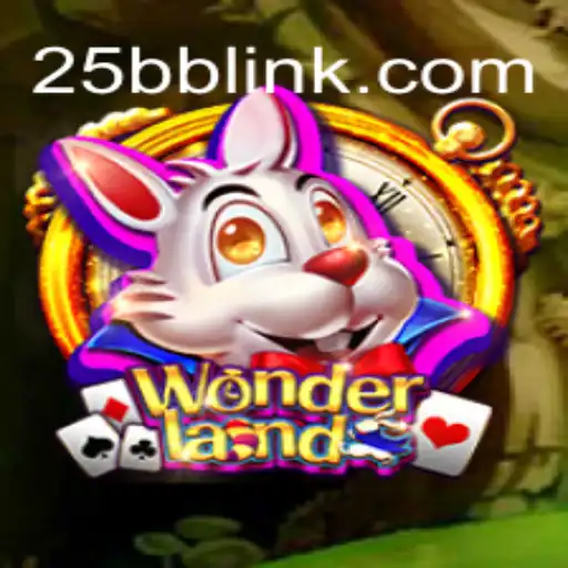 Discover Wonderland: A Captivating Game Experience at 25BB.COM